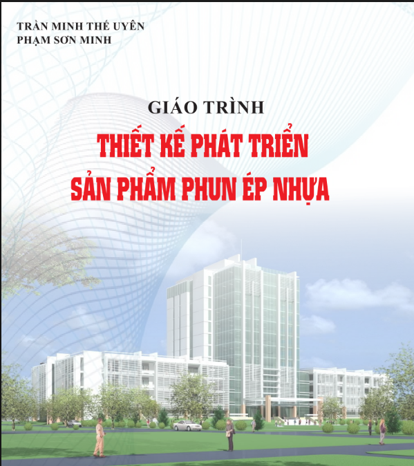 Giáo Trình Thiết Kế Phát Triển Sản Phẩm Phun Ép Nhựa Pdf