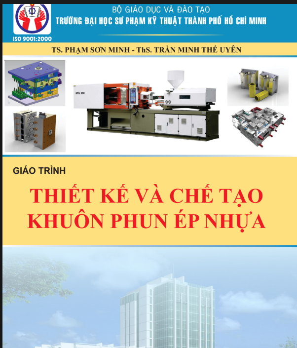 GIÁO TRÌNH THIẾT KẾ VÀ CHẾ TẠO KHUÔN PHUN ÉP NHỰA PDF
